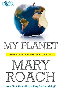 My Planet: Finding Humor the Oddest Places