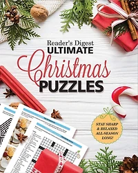 Reader's Digest Ultimate Christmas Puzzles: Stay Sharp and Focused All Season Long!
