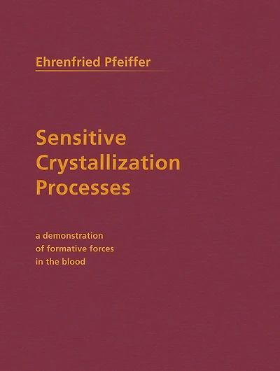 Sensitive Crystallization Processes: A Deonstration of Formative Forces in the Blood