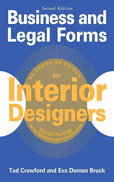 Business and Legal Forms for Interior Designers, Second Edition