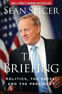 the Briefing: Politics, Press, and President