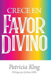 Crece En Favor Divino