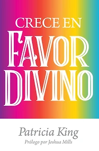 Crece En Favor Divino