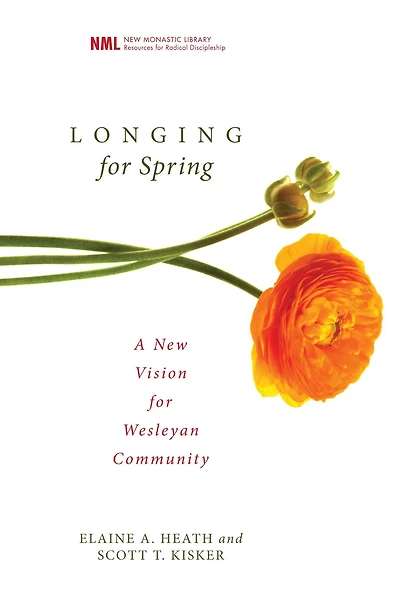 Longing for Spring: A New Vision Wesleyan Community