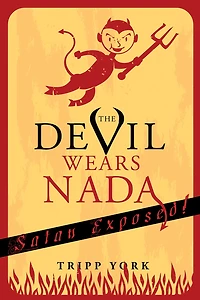 The Devil Wears Nada: Satan Exposed