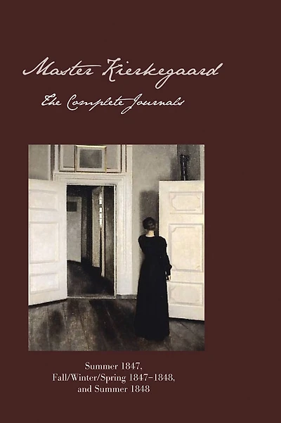 Master Kierkegaard: Fall / Winter Spring 1847-1848: A Novella