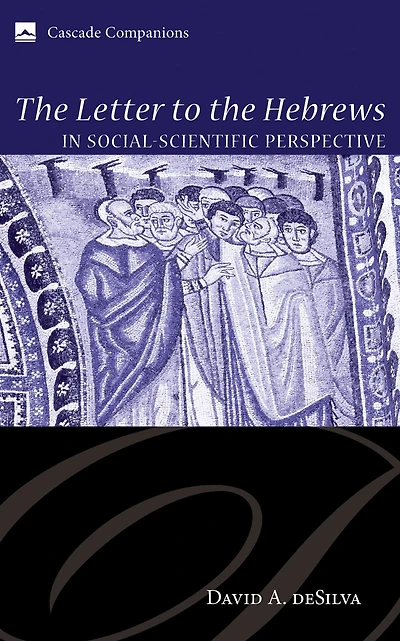 the Letter to Hebrews Social-Scientific Perspective