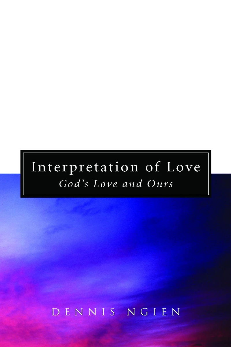Interpretation of Love: God's Love and Ours