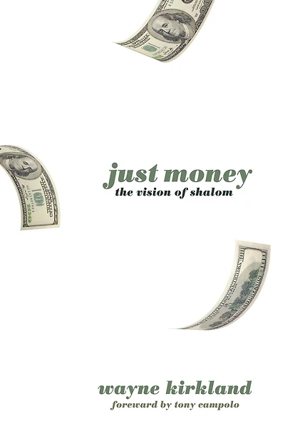 Just Money: The Vision of Shalom
