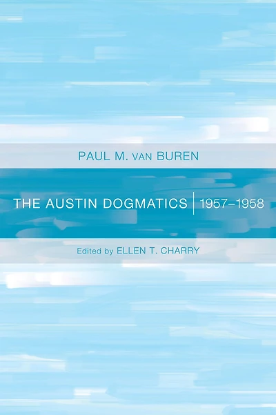 The Austin Dogmatics: 1957-1958