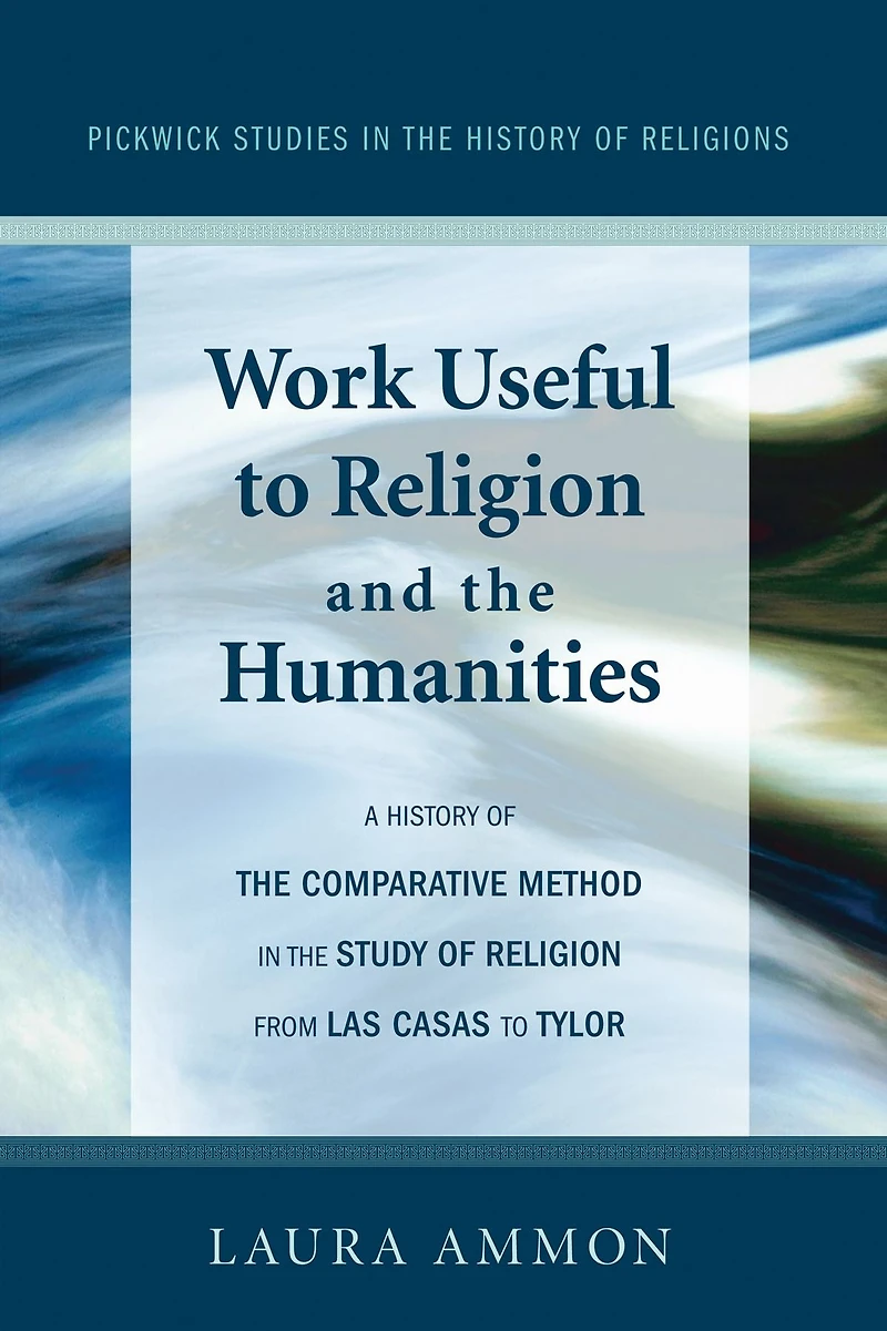 Work Useful to Religion and the Humanities: A History of Comparative Method Study from Las Casas Tylor