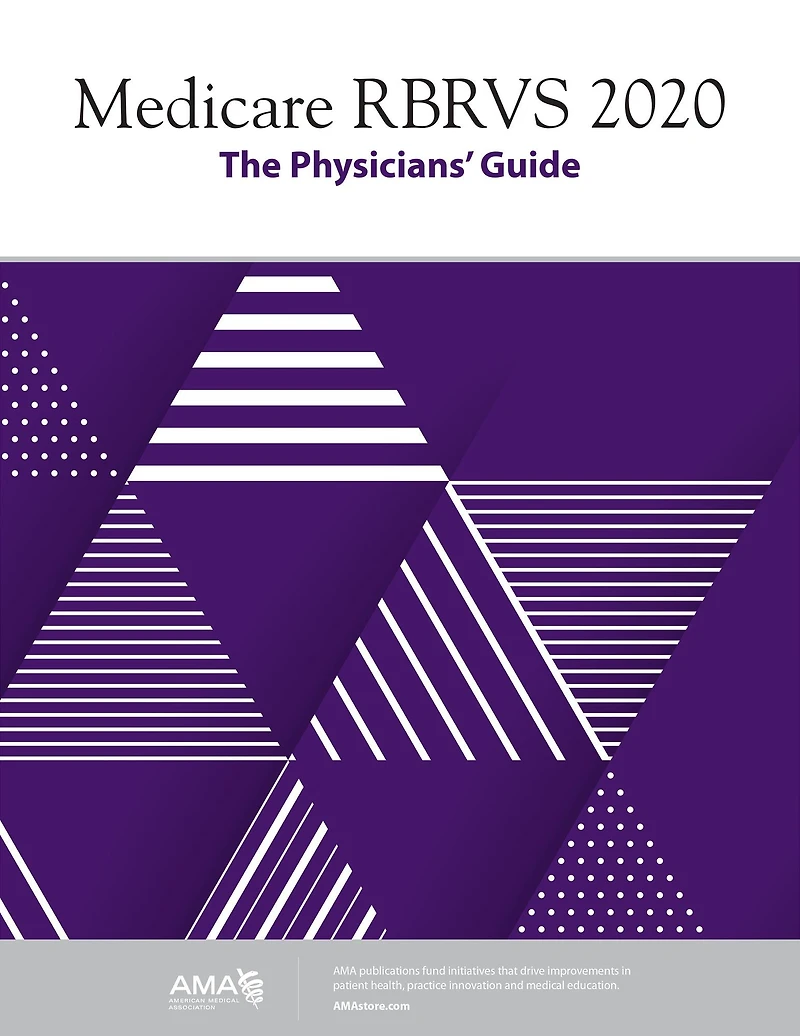 Medicare RBRVS 2020: The Physicians' Guide: The Physician's Guide