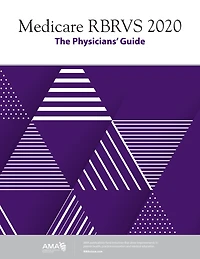 Medicare RBRVS 2020: The Physicians' Guide: The Physician's Guide