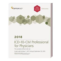 ICD-10-CM Professional for Physicians 2018: with Guidelines