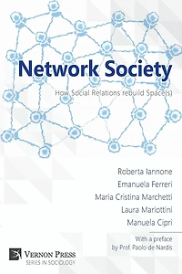 Network Society: How Social Relations rebuild Space(s)