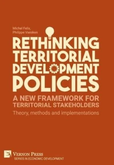 Rethinking Territorial Development Policies: Theory, methods and implementations