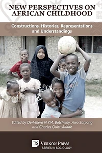 New Perspectives on African Childhood: Constructions, Histories, Representations and Understandings