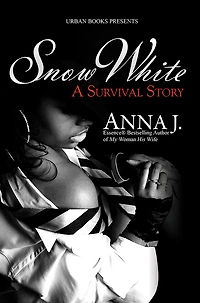 Snow White: A Survival Story