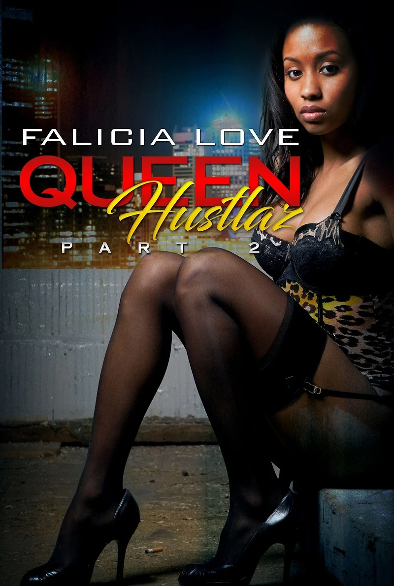 Queen Hustlaz, Part 2