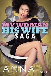 My Woman His Wife Saga