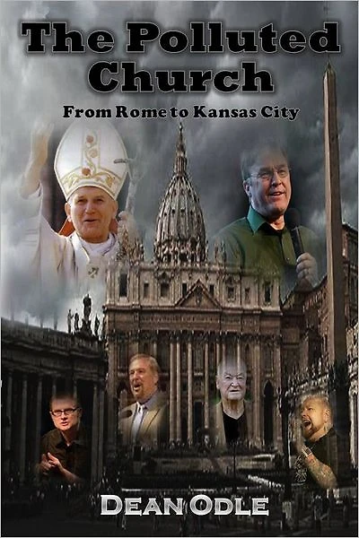 The Polluted Church: From Rome to Kansas City