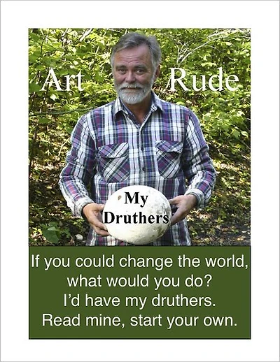 My Druthers: If You Could Change The World, What Would You Do?