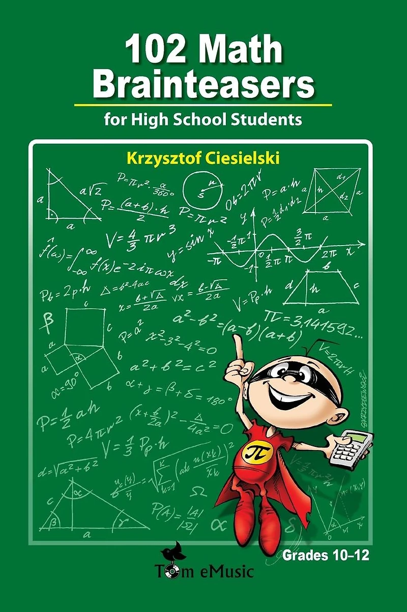 102 Math Brainteasers for High School Students: Arithmetic, Algebra and Geometry Problems with Solutions:
