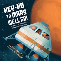 Hey-Ho, to Mars We'll Go!: A Space-Age Version of the Farmer Dell