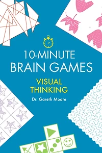 10-Minute Brain Games: Visual Thinking