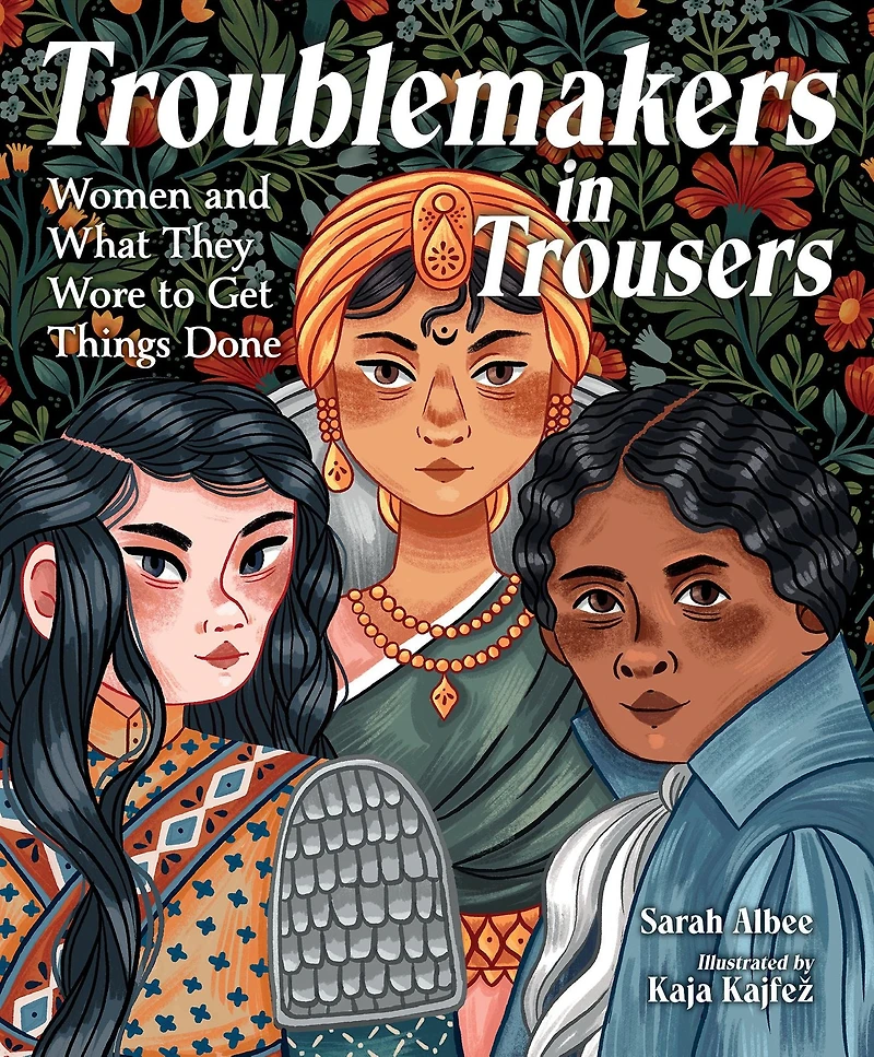 Troublemakers Trousers: Women and What They Wore to Get Things Done