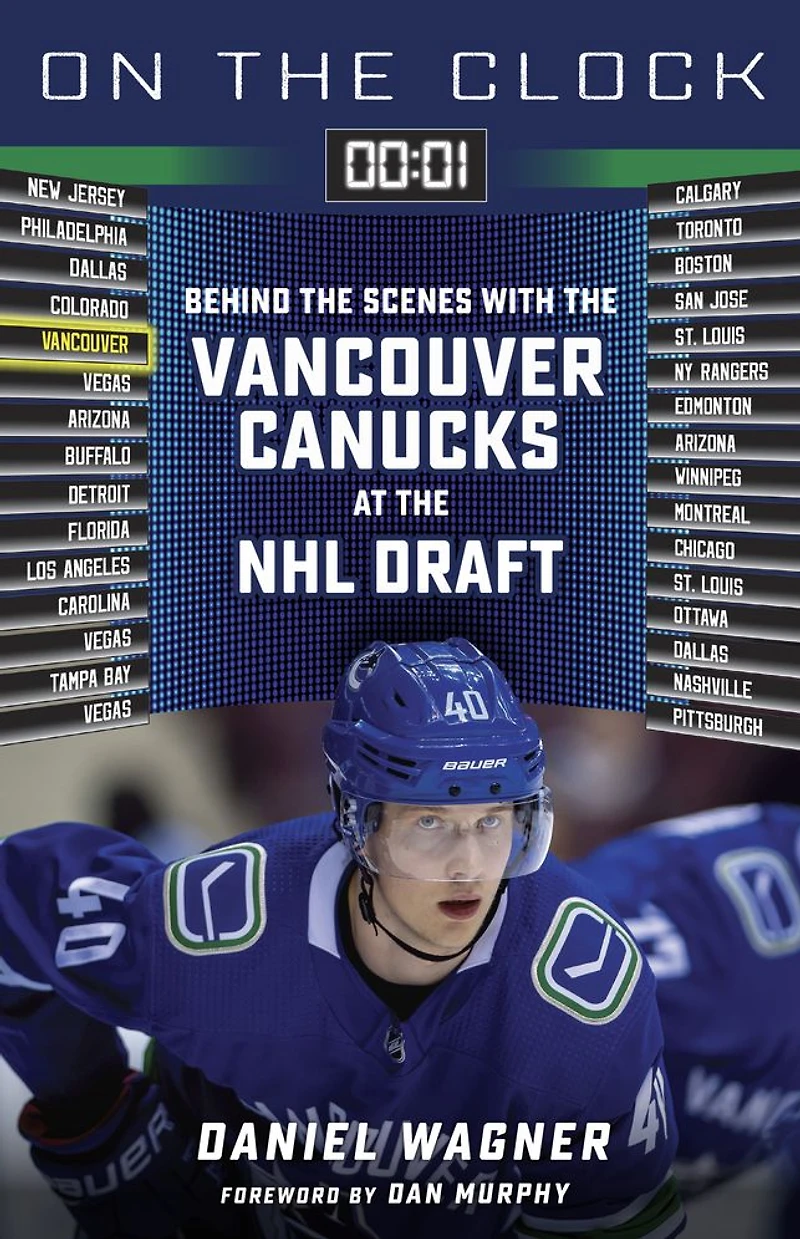 On the Clock: Vancouver Canucks: Behind Scenes with Canucks at NHL Draft
