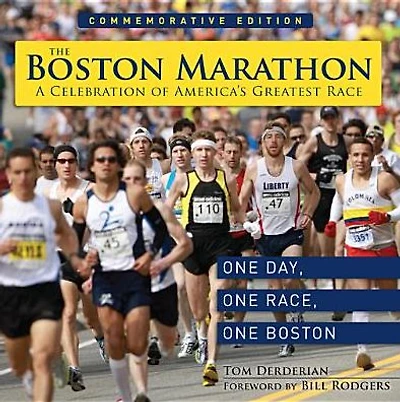 the Boston Marathon: A Celebration of World's Premier Race