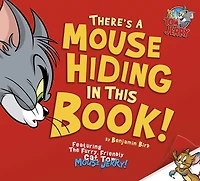There's a Mouse Hiding This Book!