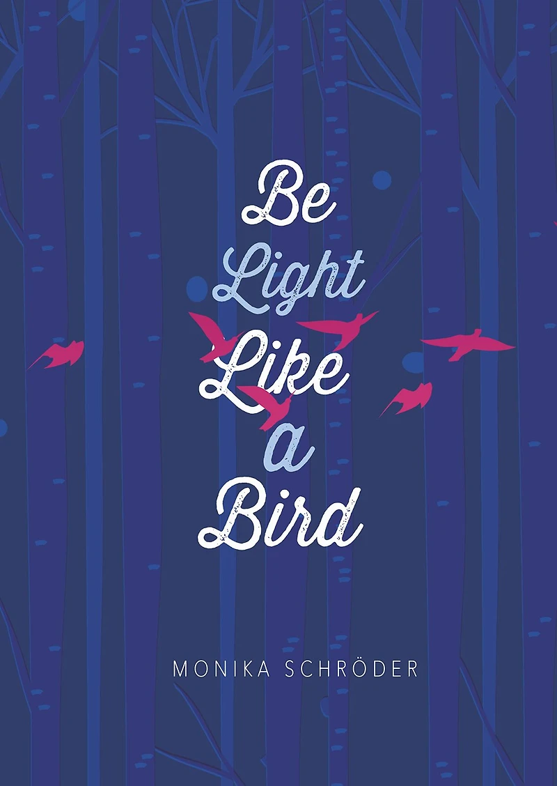 Be Light Like a Bird