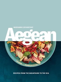 Aegean: Recipes from the Mountains to Sea