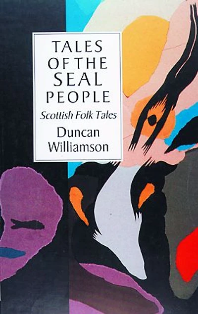 Tales of the Seal People: Scottish Folk Tales