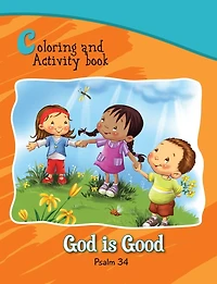 Psalm 34 Coloring and Activity Book: God is Good