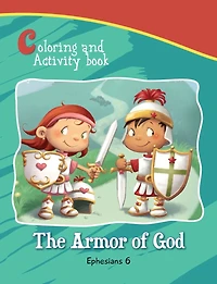 Ephesians 6 Coloring and Activity Book: The Armor of God