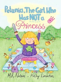 Petunia, the Girl who was NOT A Princess