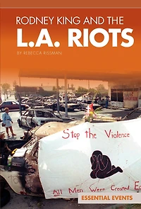 Rodney King and the L.A. Riots