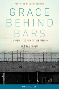 Grace Behind Bars: An Unexpected Path to True Freedom