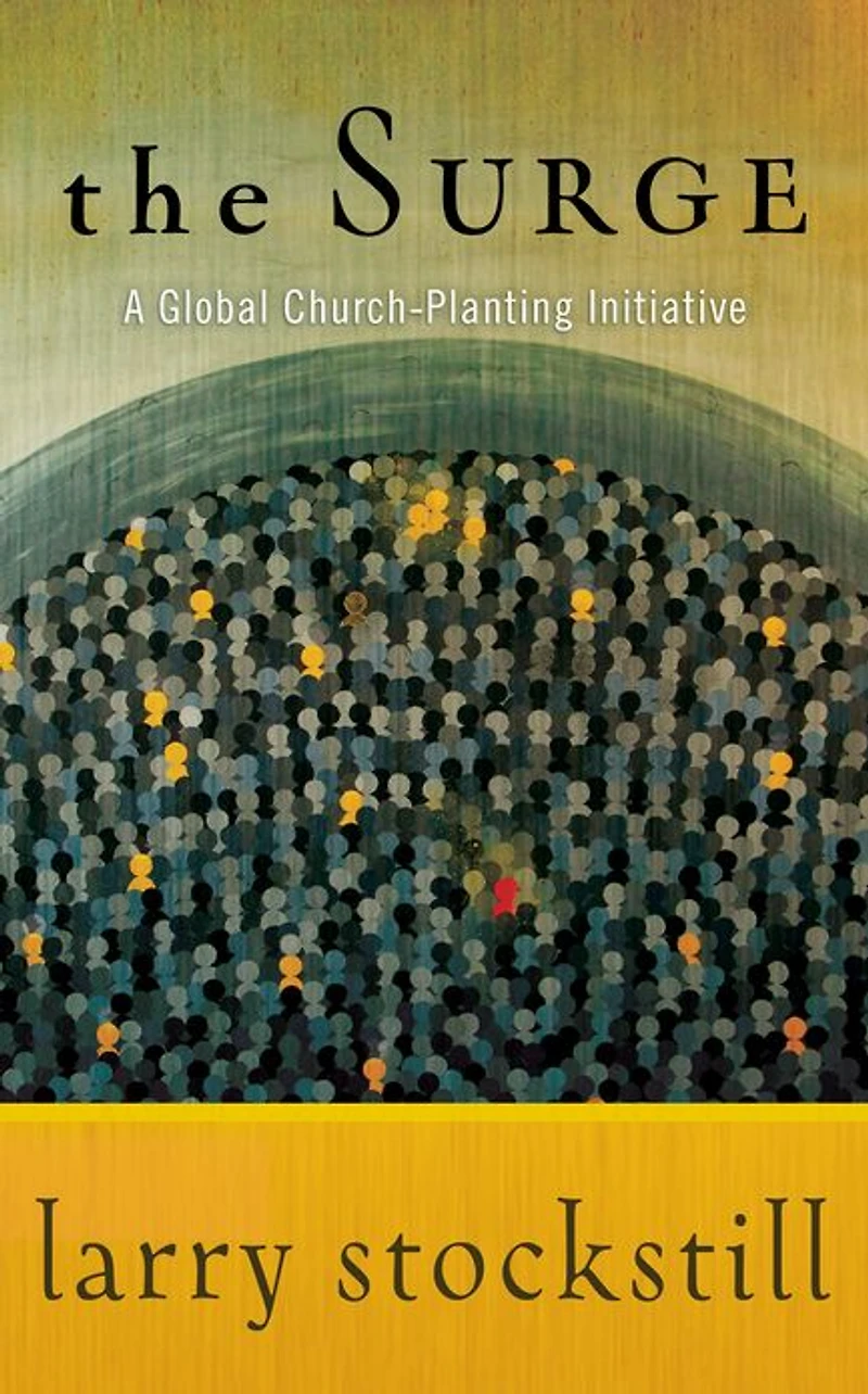 The Surge: A Global Church-Planting Initiative