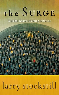 The Surge: A Global Church-Planting Initiative