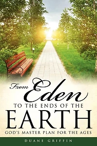 From Eden to the Ends of Earth