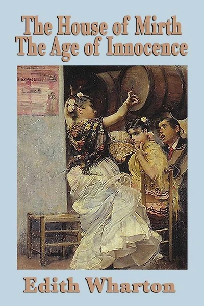 House of Mirth and the Age of Innocence