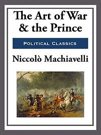 The Art of War and the Prince