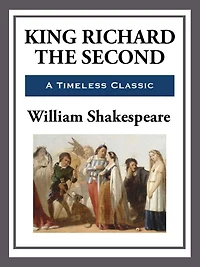 King Richard the Second (Abridged)