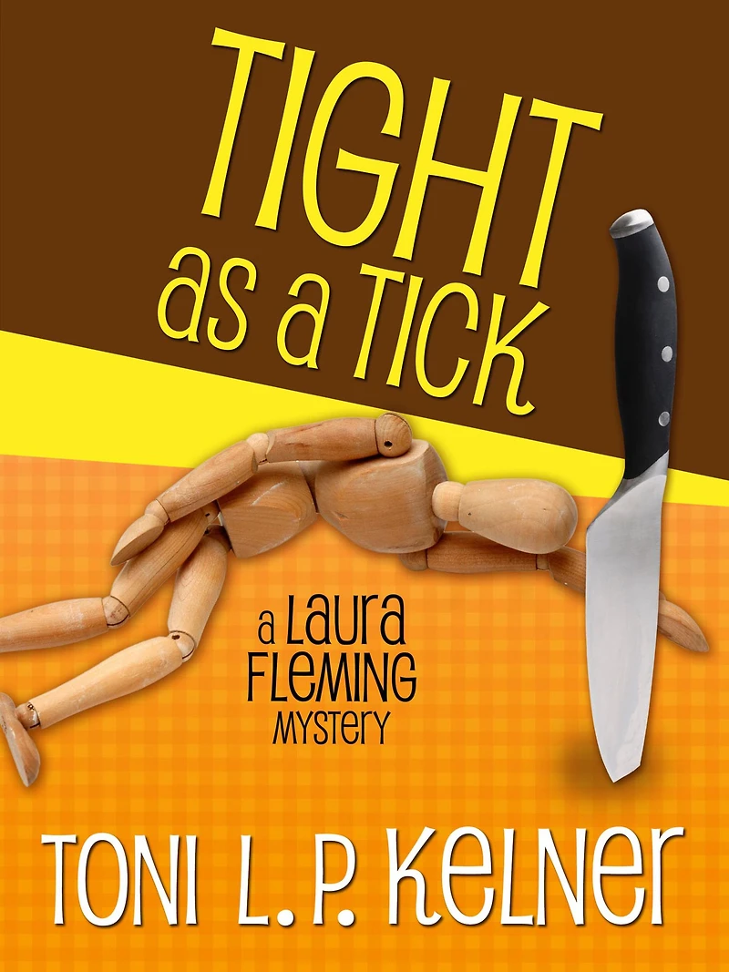Tight as a Tick: A Laura Fleming Mystery