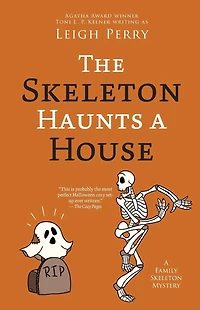 The Skeleton Haunts a House