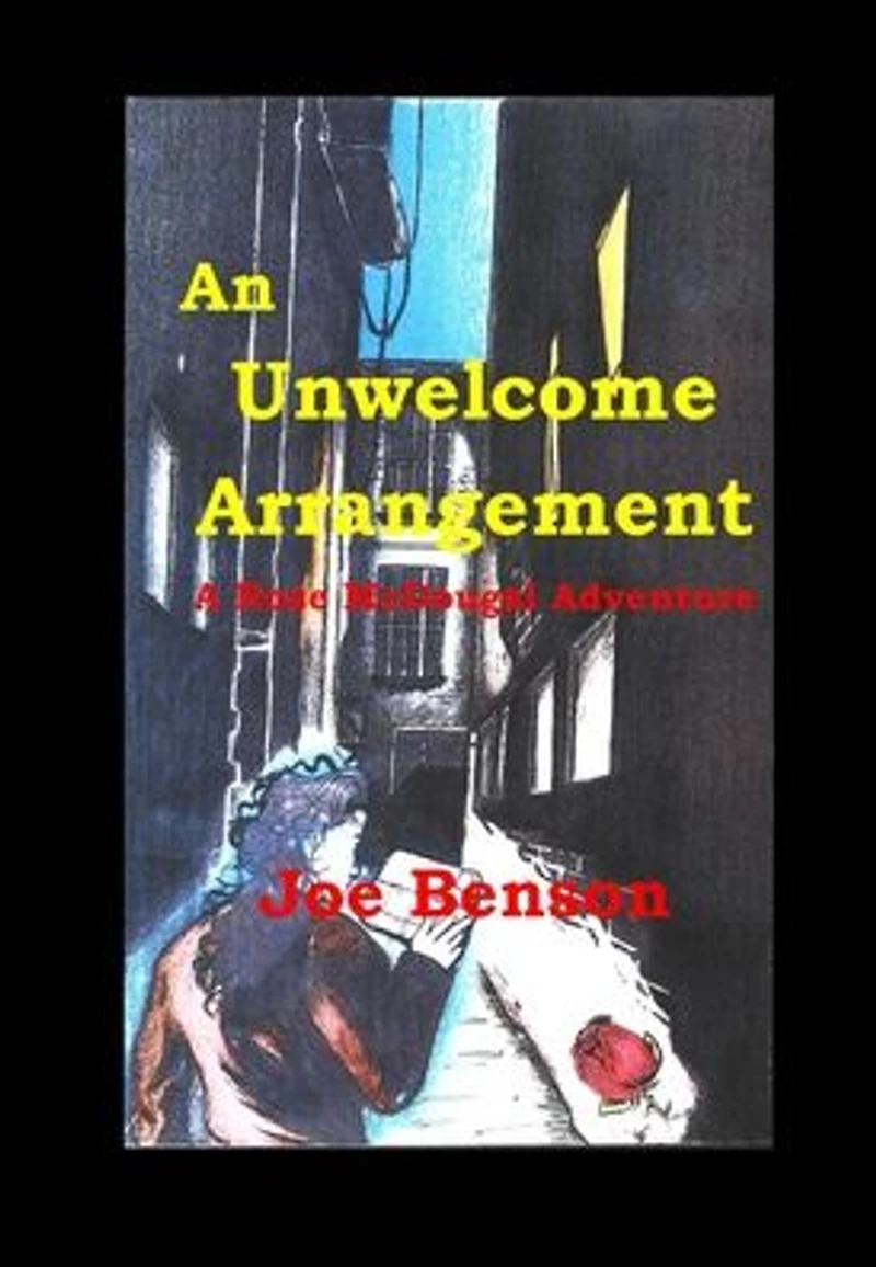 An Unwelcome Arrangement: A Rose McDougal Adventure